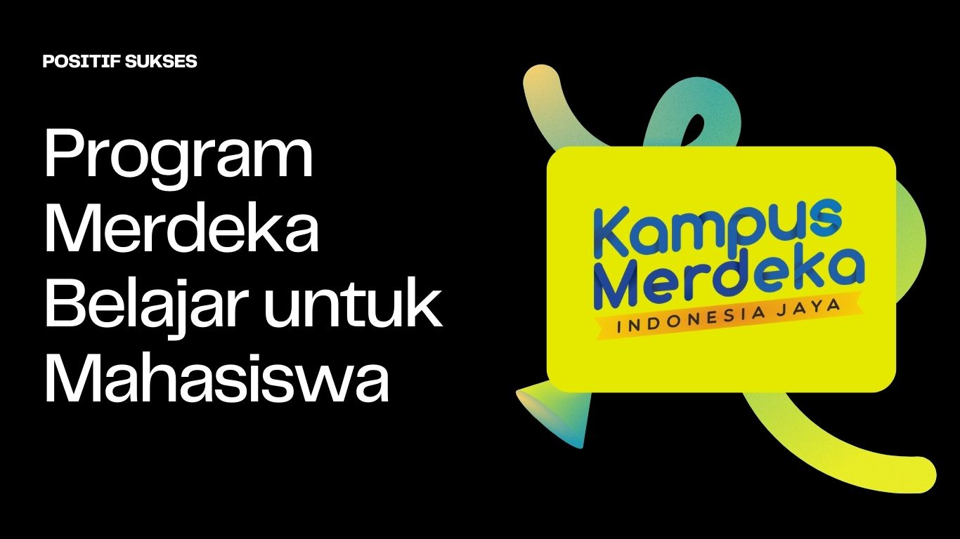 Program Merdeka Belajar untuk Mahasiswa
